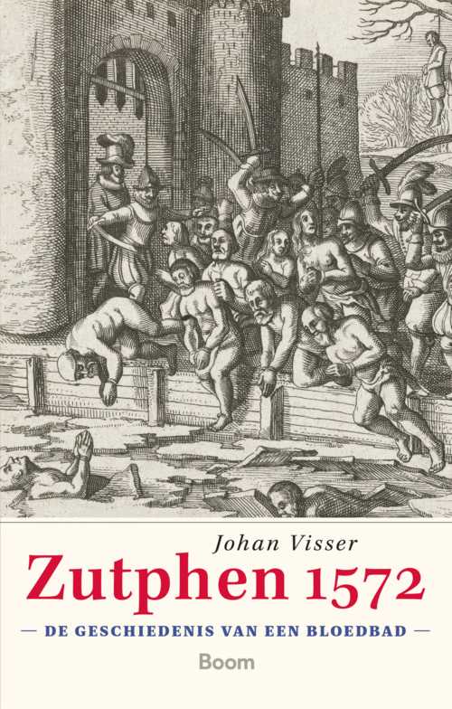 Zutphen 1572 Johan Visser cover